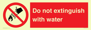 Do not extinguish with water